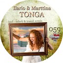 Ilario Marttina - Tonga Yamil Mhek Remix