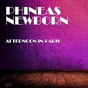 Phineas Newborn - Back Home Original Mix