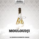 Mouloudji - Le Joueur De Monte Carlo Original Mix