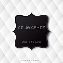 Celia Gamez - Esta Noche Me Emborracho Original Mix