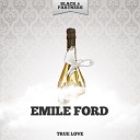 Emile Ford - Tell Me Who Original Mix