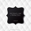 Jacqueline Francois Les Fontana Michel… - Que Sera Sera Original Mix