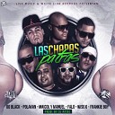 Live Music All Stars - Las Chapas Pa Tras feat OG Black Polakan Maicol y Manuel Falo Wiso G Frankie Boy Dj…