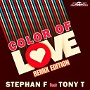 Stephan F feat. Tony T - Color of Love (Tropical Edit)