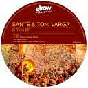 Sante Toni Varga - In Time Original Mix