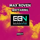 Max Roven - Wayfaring Original Mix