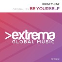 Kristy Jay - Be Yourself Radio Edit
