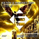SE7EN PT Magnet Kid - Icarus Original Mix