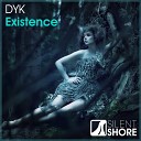 DYK - Existence Original Mix