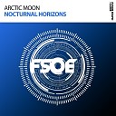 Arctic Moon - Nocturnal Horizons Extended Mix