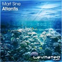Mart Sine - Atlantis Radio Edit