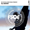 Aly Fila and Ana Criado - All Heaven 2023 Best Of Aly Fila Compiled Mixed By Divine…