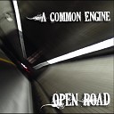 A Common Engine - Get Carried Away
