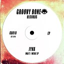 JYNX - Wait Original Mix