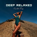 Deep House Lounge - Summer House Chill Dance Music