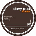 Davy Dee - Koala Joseph Capriati Mix