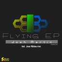 Josh Martin - Flying Jose Vilches Remix