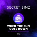 Secret Sinz - When The Sun Goes Down Extended Mix