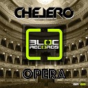 Chelero - Opera Original Mix