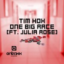 Tim Hox feat Julia Rose - One Big Race Original Mix