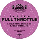 Fasika - Full Throttle Original Mix