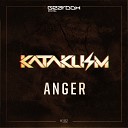 Kataklism - Anger Original Mix