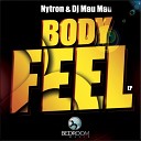 DJ Mau Mau Nytron - Body Feel Original Mix