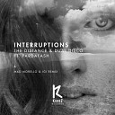 The Distance Dual Disco feat Pardafash - Interruptions Original Mix