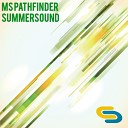 Ms Pathfinder - Summer Sound Original Mix
