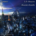 L D Houctro Ricardo Demillo - Future Original Mix