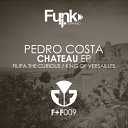Pedro Costa - Filipa The Curious Original Mix
