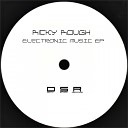 Ricky Rough - Electronic Music Original Mix