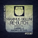 Maximus Bellini - Get Off Someone s Back Original Mix