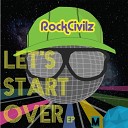 RockCivilz feat E D B - Dare You Original Mix
