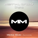 Mental Drops - Shana (Original Mix)