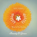Zen Town - Relax Fiction