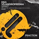 E G Andromedha - Spirit Original Mix