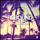 Marcko feat Sonny Sabotaz - Rebound Original Mix