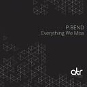 P Bend - Sparkling Ice Duckem Remix