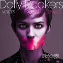 Dolly Rockers - Voices Lizzie Curious Remix