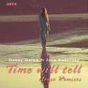 Danny Darko feat Jova Radevska - Time Will Tell Pause Remix