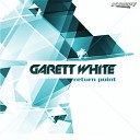 Garett White - Return Point Original Mix
