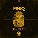 Finiq - Big Boss Original Mix
