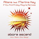 Attens Ft Martina Kay - If You Find A Way Playme Remix