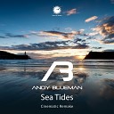 Andy Blueman - Sea Tides Cinematic Remake Radio Edit