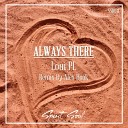 Loui PL - Always There Alex Hook Radio Remix