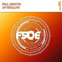 Paul Denton - Afterglow Original Mix