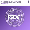 Ahmed Romel Allen Watts - Typhoon Extended Mix