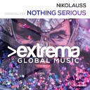 Nikolauss - Nothing Serious Radio Edit