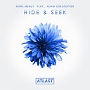 Mark Mendy feat Adam Christopher - Hide Seek Original Mix